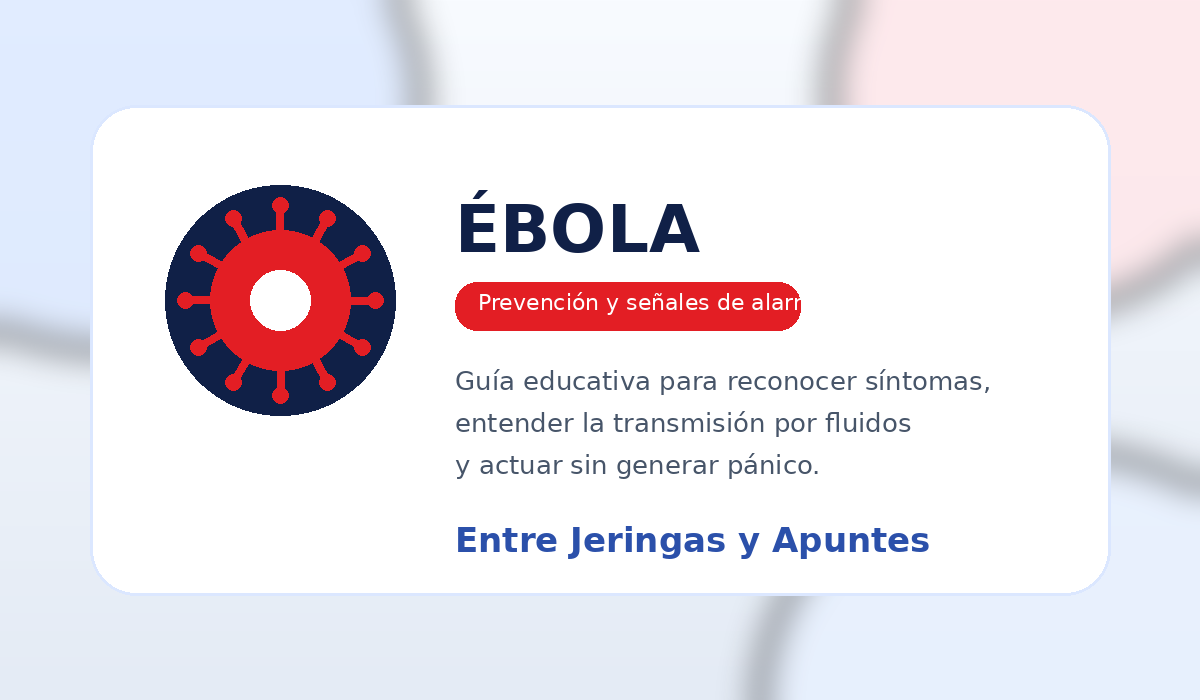 Tema de actualidad: Ébola